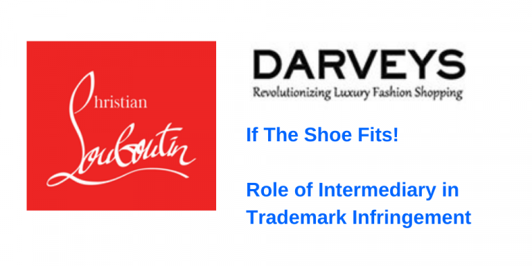 If The Shoe Fits!  Role of Intermediary in Trademark Infringement