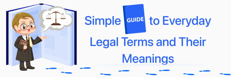 Simple Guide to Everyday Legal Terms and Their Meanings